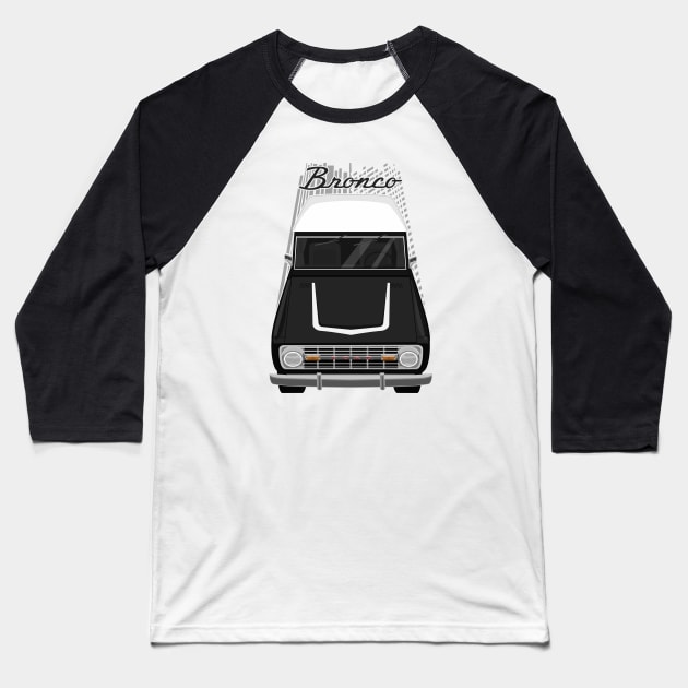 Ford Bronco 1st gen - Black Baseball T-Shirt by V8social